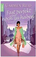 Carmen Reid - Fast perfekt und noch zu haben