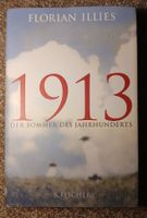 1913: Der Sommer eines Jahrhunderts von Florian Illies