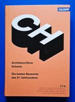 Architekturführer Schweiz: Die besten Bauten des 21.Jahrh.