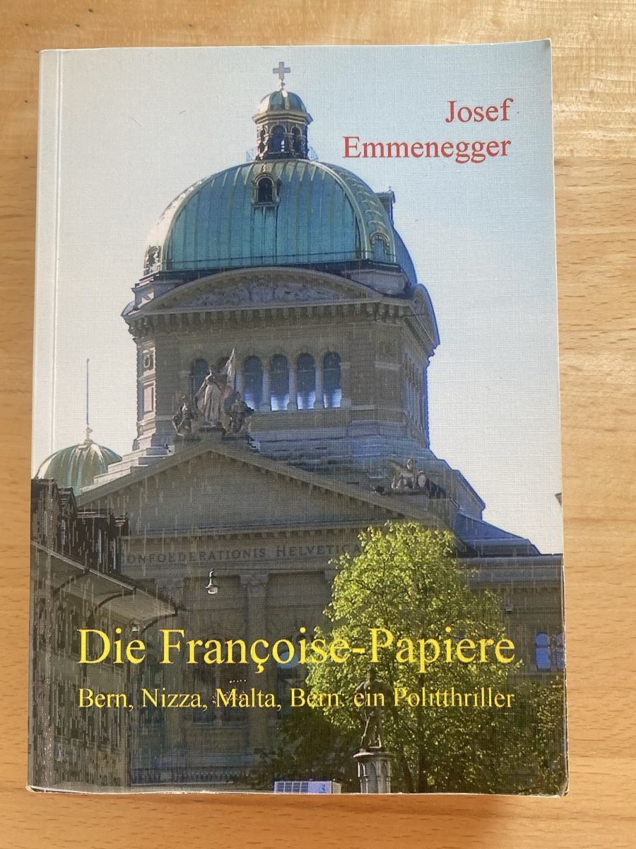 Libri: Die Françoise-Papiere - Josef Emmenegger – Usato da Schwarzenburg venduto da Michellu