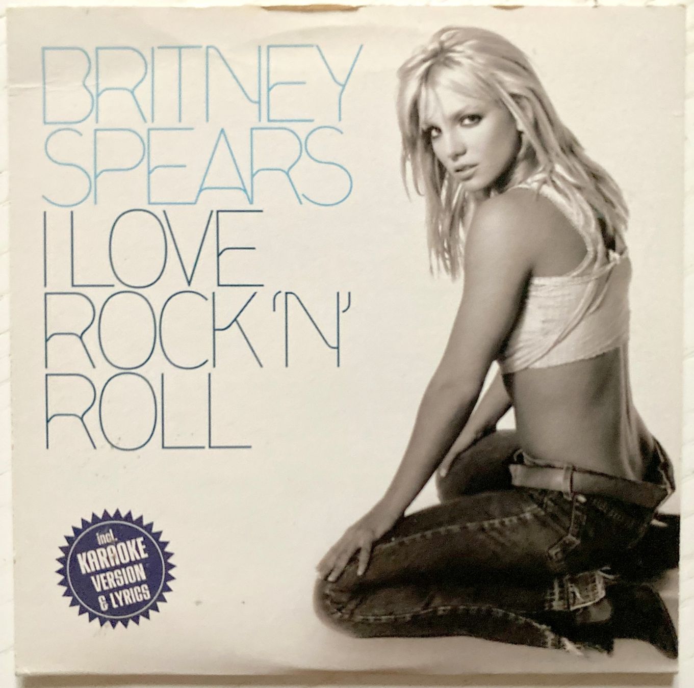 CDs: BRITNEY SPEARS - I LOVE ROCK 'N' ROLL – Gebraucht aus Bottens von hotter-than-hell