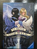 Roman: The School for Good and Evil: Es kann nur eine geben