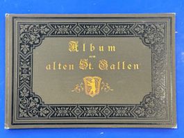 Album vom alten St. Gallen. 1893. Ansichten