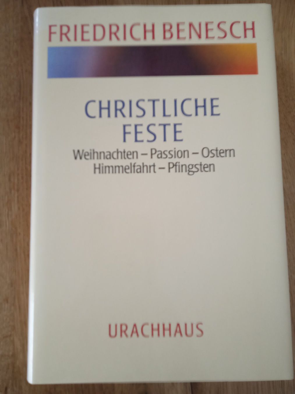 Libri: Christliche Feste von Friedrich Benesch – Usato da Rothrist venduto da MaSa82
