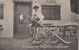 AK Fred Horst - Schweizer Alphornbläser, 1925 RARA.