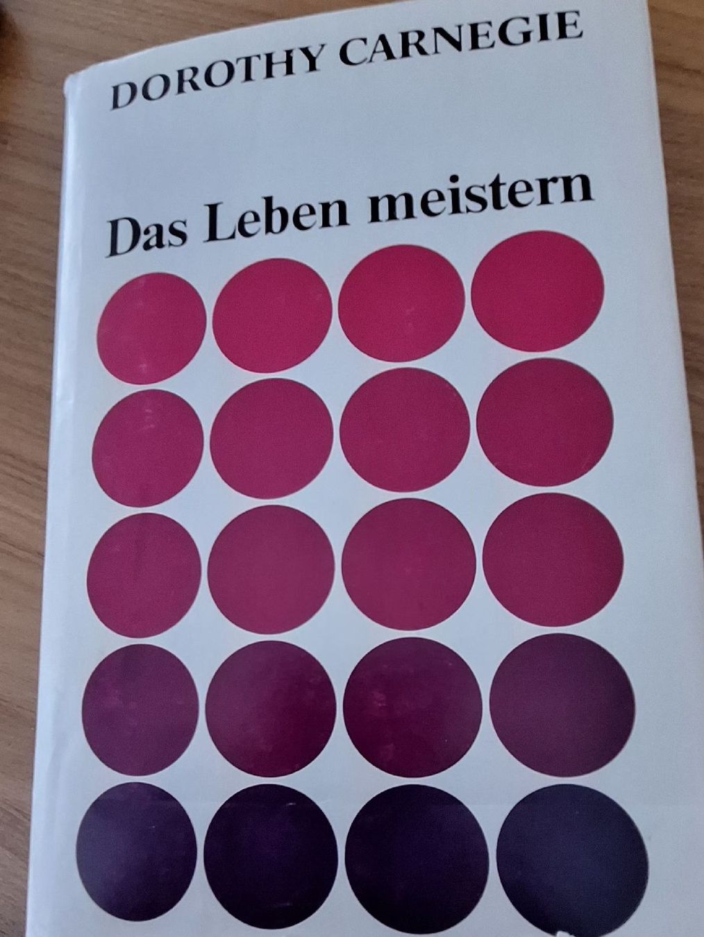 Libri: Dorothy Carnegie - Das Leben meistern – Usato da Brugg AG venduto da bacbac5757