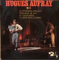 HUGUES AUFRAY - LE ROSSIGNOL ANGLAIS