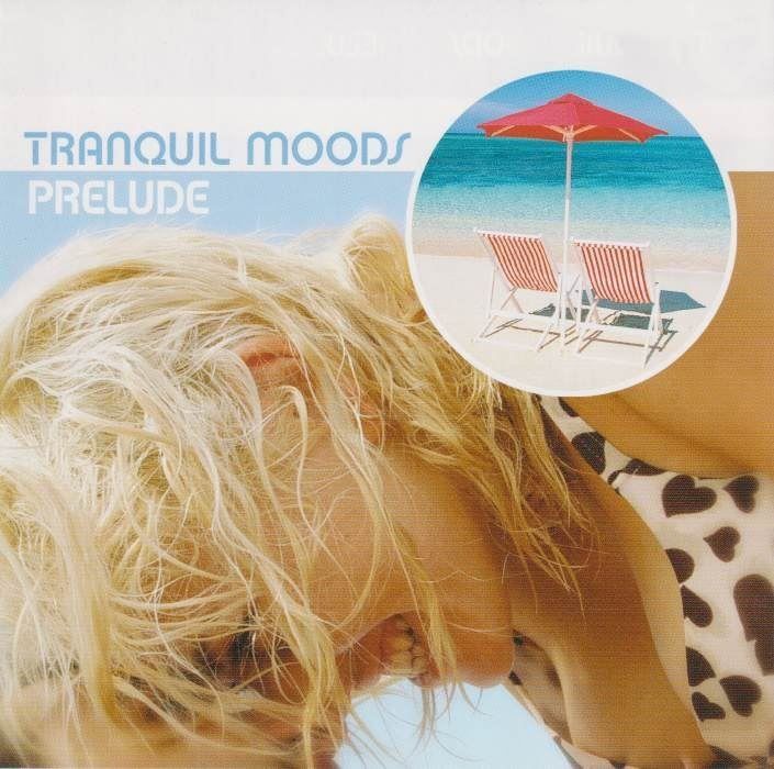 CD: Wellness-CD: Tranquil Moods - Prelude – Nuovo e nell'imballaggio originale da Giubiasco venduto da news-shop