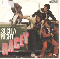 Racey  --  Such a night  Single7
