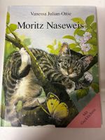 Kinderbuch - Moritz Naseweis