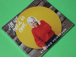 STEFANIE HEINZMANN - ALL WE NEED IS LOVE Swiss Music CD OVP