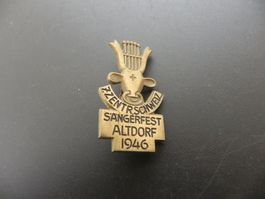 Altes Abzeichen Zentralschweizer Sängerfest Altdorf 1946