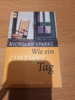 Roman Wie ein einziger Tag Nicholas Sparks gebraucht