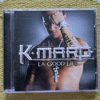 K MARO-LA GOOD LIFE