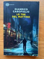 Le tre del mattino - Gianrico Carofiglio