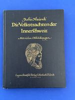 Heierli - Die Volkstrachten der Schweiz. Innerschweiz 1922