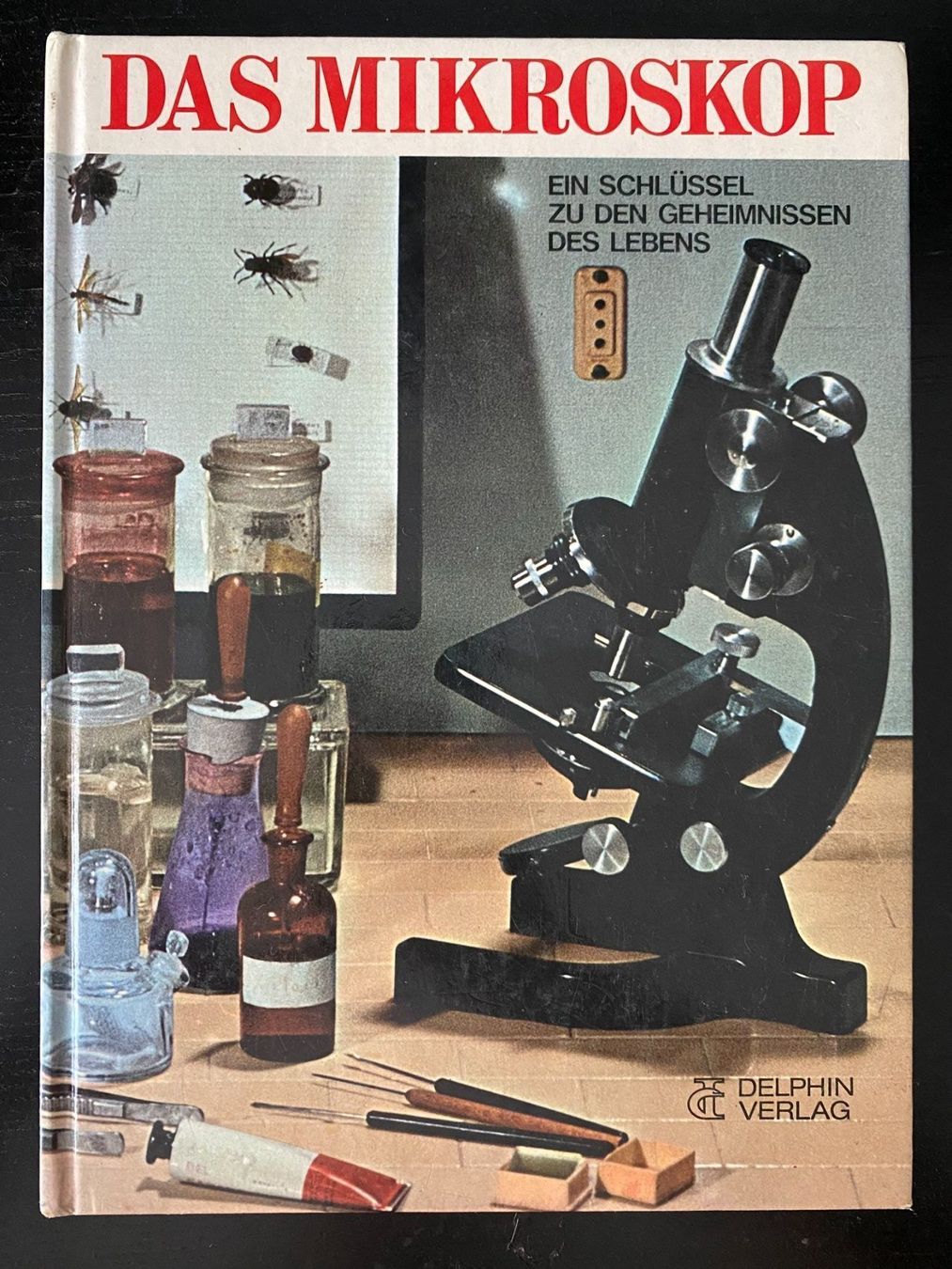 Microscopi: Das Mikroskop - Delphin Verlag – Usato da Hombrechtikon venduto da Uptowns