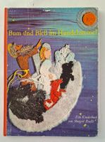 Bum und Bless im Hundehimmel mit Widmung der M. Roelli, 1972