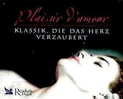 5 CDs Plaisir d'amour – Klassik die das Herz verzaubert