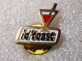 Ansteckpin 14: i'd toast