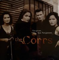 THE CORRS • FORGIVEN, NOT FORGOTTEN CD