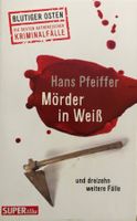 Hans Pfeiffer - Mörder in Weiss - Krimi Top!