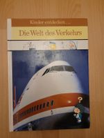 Kinder entdecken... Die Welt des Verkehrs