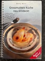 Betty Bossi - Grossmutters Küche neu entdeckt
