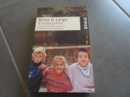 Remo H. Largo Kinderjahre - Ratgeber Erziehung