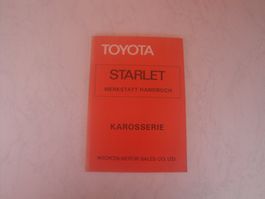 Toyota Starlet Werkstatt Handbuch Karosserie