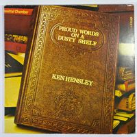 LP: KEN HENSLEY - Proud Words On A Dusty Shelf (1973)