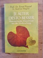Je älter, desto besser Ernst Pöppel Goldmann