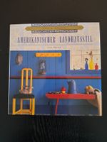 Amerikanischer Landhausstiel • Stil & Design • Lisa Skolnik