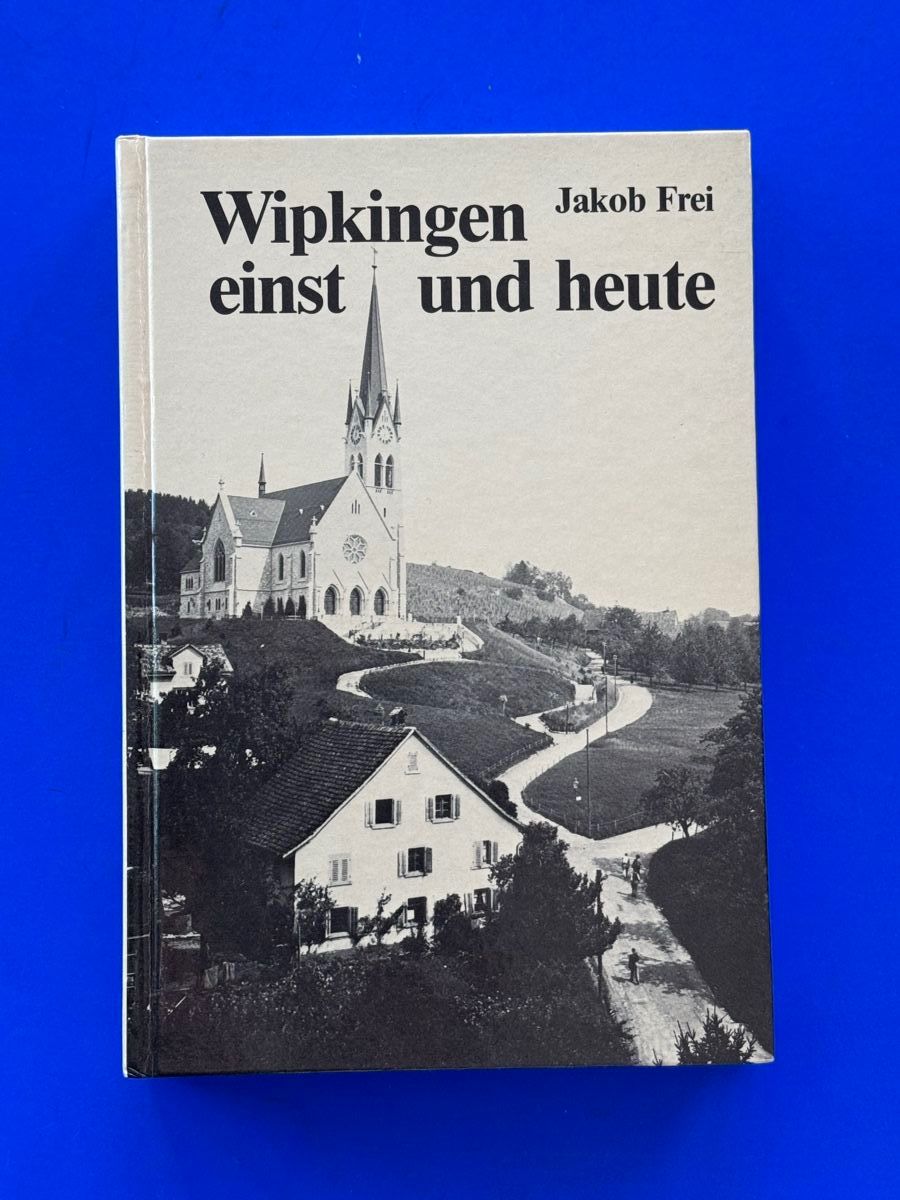 Libri: Wipkingen einst und heute. Eine Quartierchronik.1981 – Usato da Adliswil venduto da buch_und_kunst