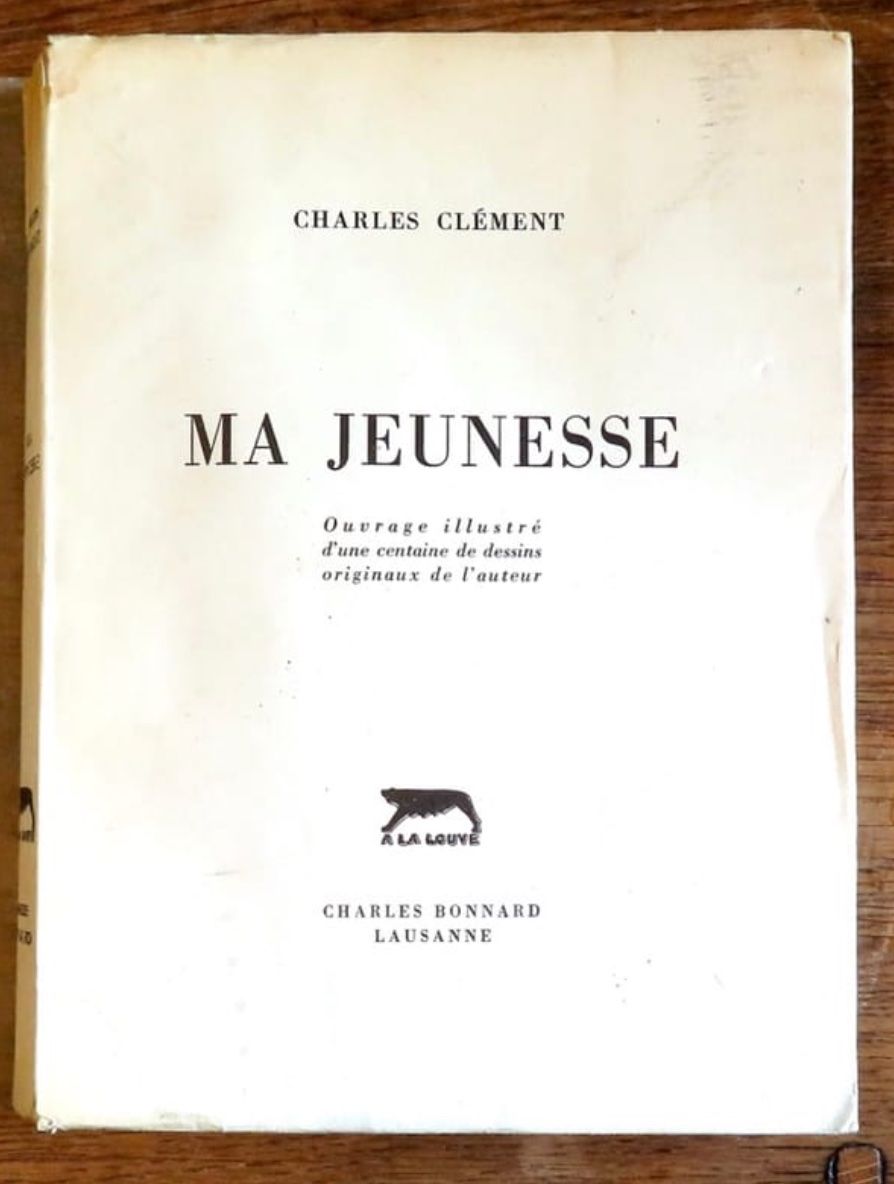 Libri: Charles Clément - Ma jeunesse. Dédicacé – Usato da Le Locle venduto da LibrairieLaBergerie