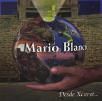 Mario Blanco - Desde Xcaret - Rare CD