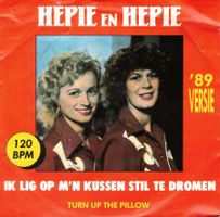 Single7 Hepie en Hepie --  Ik lig op M^N kussen
