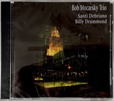 Versiegelte CD Bob Mocarsky Trio - Bob Mocarsky Trio