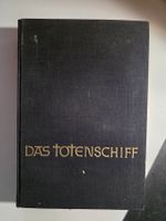 Das Totenschiff - Bücher Gilde Gutenberg Zürich 1937