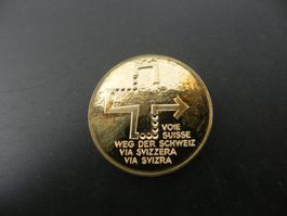 Medaille Weg der Schweiz Voie Suisse