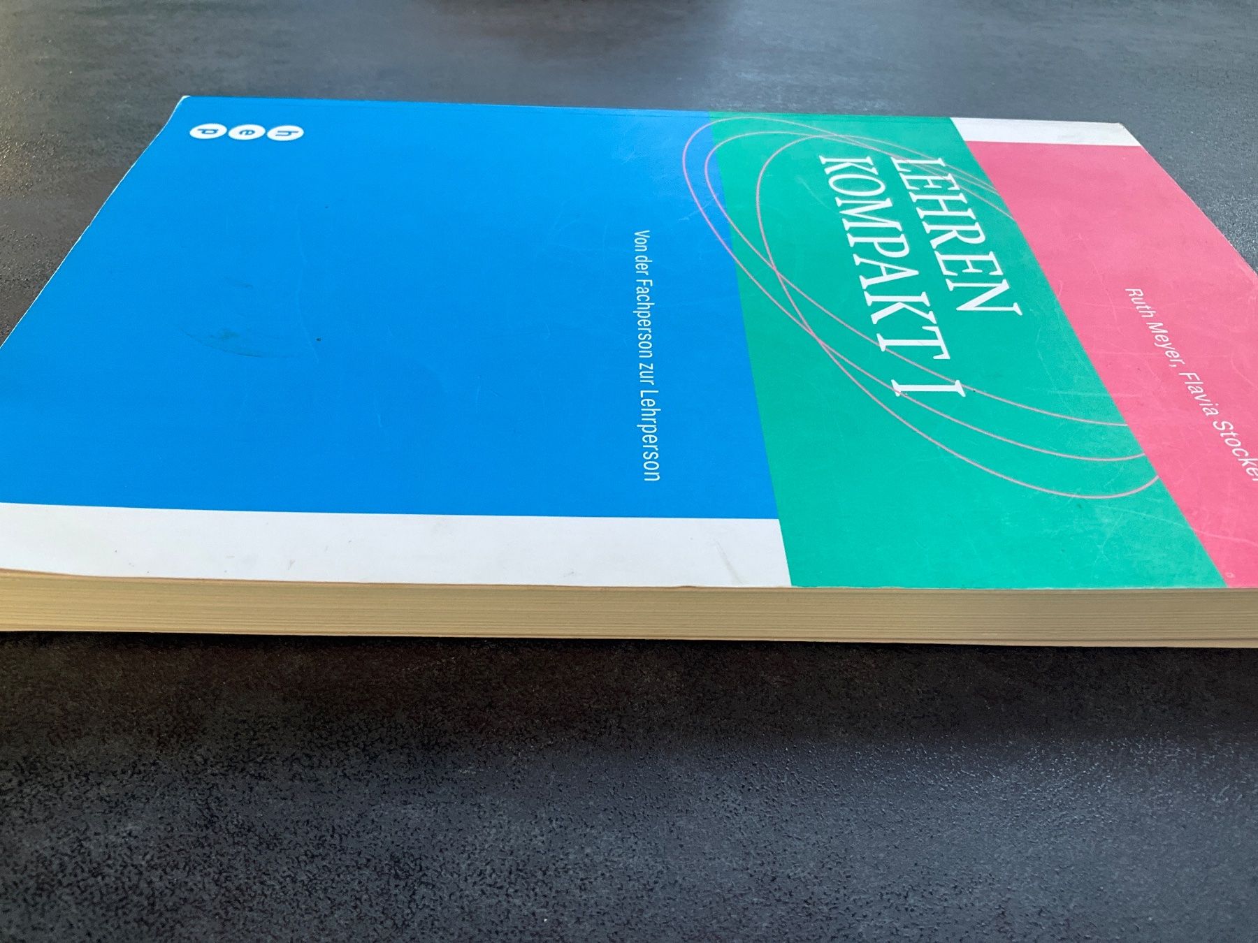 Libri: Buch  "LEHREN KOMPAKT 1" - Ruth Meyer, Flavia Stocker – Usato da Avenches venduto da Lactobacille 5