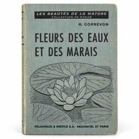 Fleurs des eaux et des marais H. Correvon Livre ancien