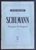 Notenbroschüren Klassik Schumann "Requiem für Mignon"