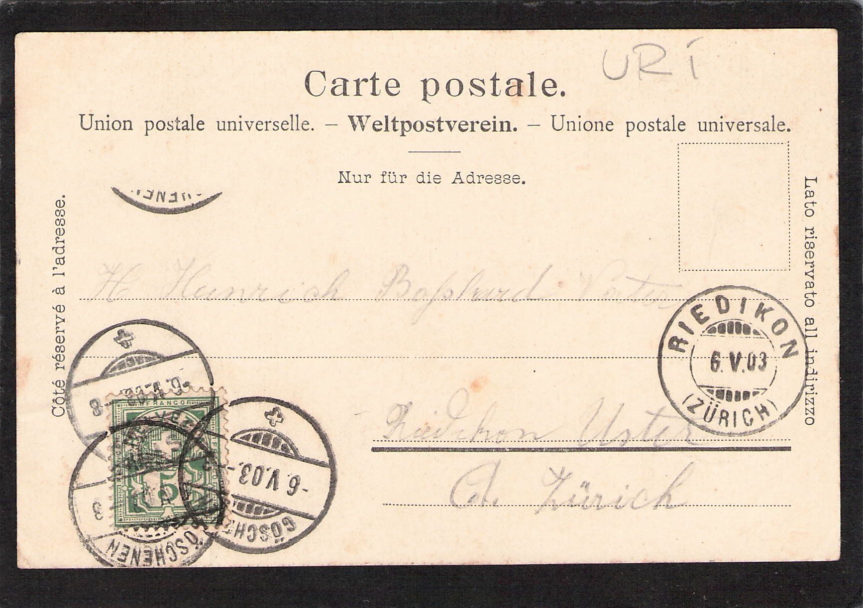 Cartoline postali: Göschenen UR , gel. 6.V.1903 – Usato da Reichenburg venduto da Pipo-67 1