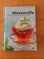 Mozzarella, köstliche Rezepte aus Bella Italia