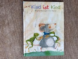Kind ist Kind - Brigitte Weninger