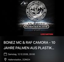 2 Tickets BONEZ MC & RAF CAMORA 10 JAHRE PALMEN AUS PLASTIK
