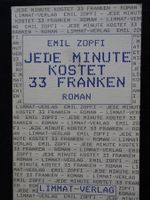 Emil Zopfi:Jede Minute kostet 33 Franken