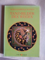 Tanzbilder des Weges Maria-Gabriele Wosien mit CD 1997
