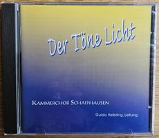 Musik-CD Kammerchor Schaffhausen: Der Töne Licht